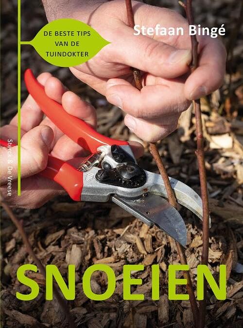 Foto van Snoeien - stefaan bingé - paperback (9789056159672)