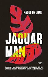 Foto van Jaguarman - raoul de jong - paperback (9789403116921)