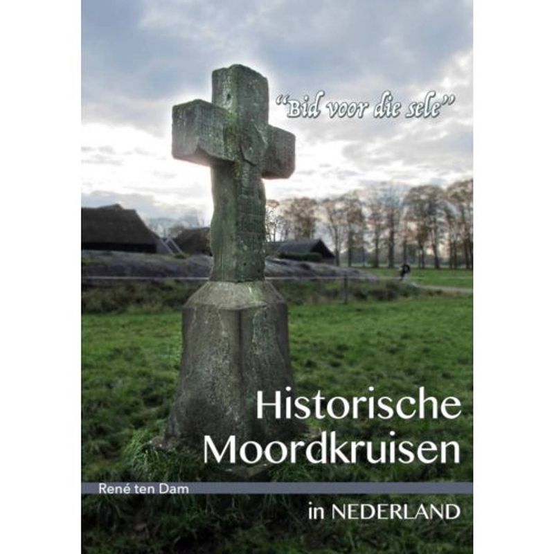 Foto van Historische moordkruisen in nederland