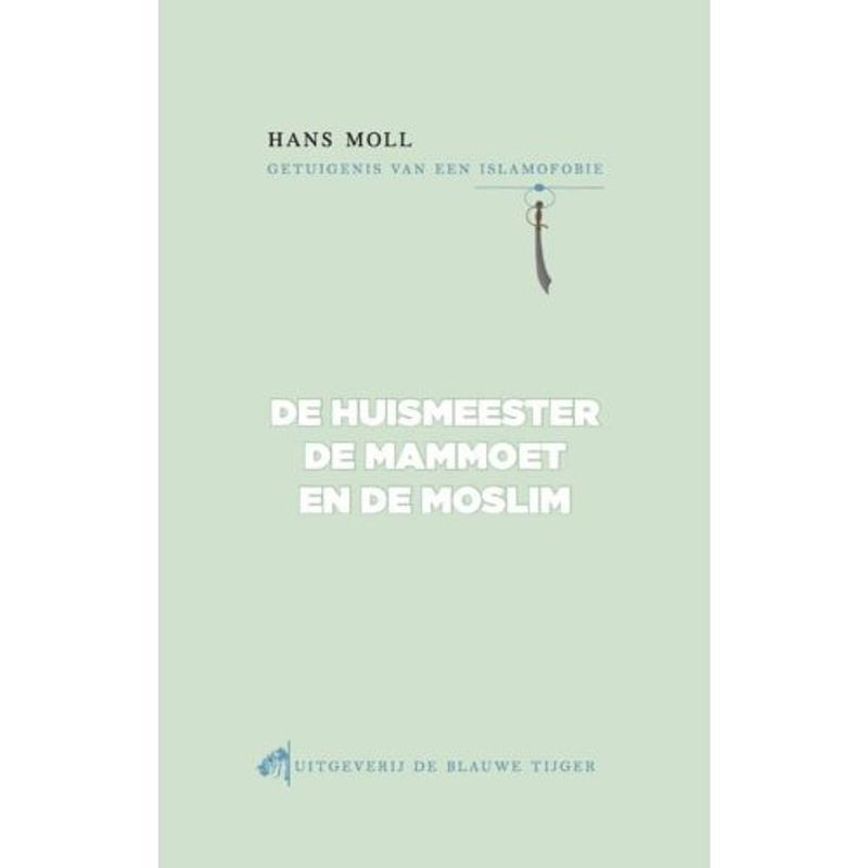 Foto van De huismeester, de mammoet en de moslim