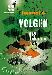Foto van Volgen is... journal 4 - corjan matsinger, josé korsaan - paperback (9789463692380)