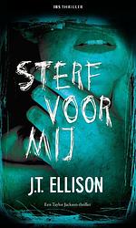 Foto van Sterf voor mij - jt ellison - ebook