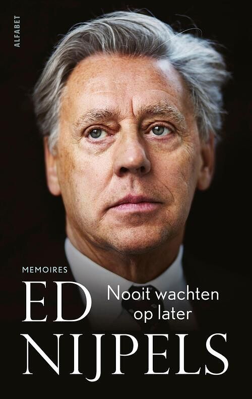 Foto van Nooit wachten op later - ed nijpels - ebook (9789021341347)