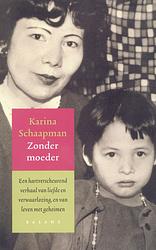 Foto van Zonder moeder - karina schaapman - ebook (9789460030895)