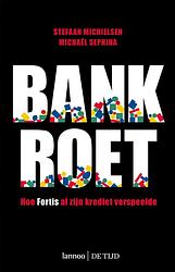 Foto van Bankroet - michael sephiha, stefaan michielsen - ebook (9789020989014)