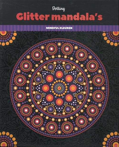 Foto van Glitter kleurboeken mandala's - dotting - paperback (9789464322774)