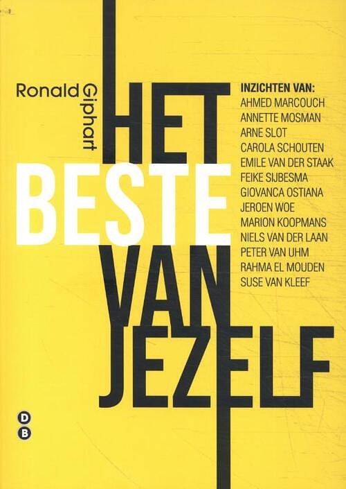 Foto van Het beste van jezelf - ronald giphart - paperback (9789493319110)