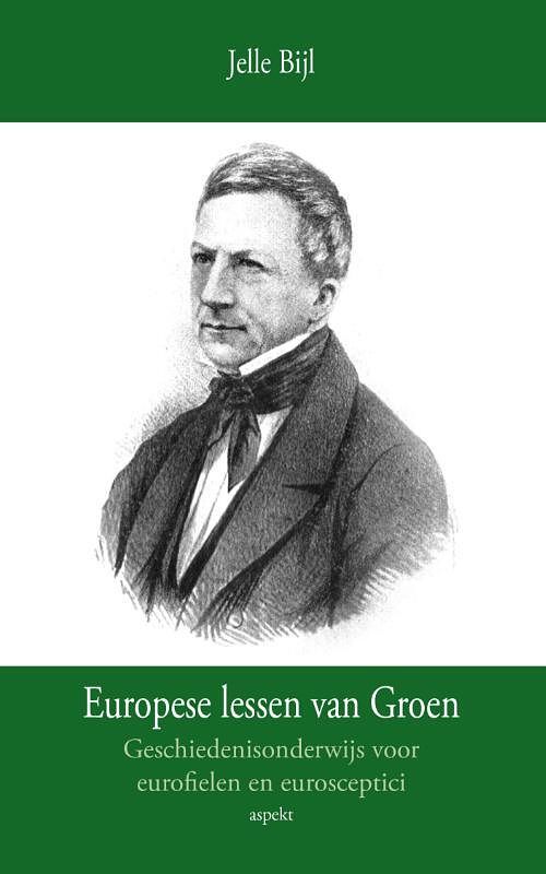 Foto van Europese lessen van groen - jelle bijl - paperback (9789461535221)