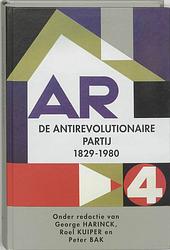 Foto van De geschiedenis van de antirevolutionaire partij, 1829-1979 - hardcover (9789065506641)