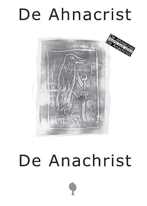 Foto van De ahnacrist/de anachrist - paperback (9789083112046)