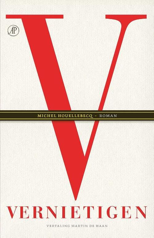 Foto van Vernietigen - michel houellebecq - hardcover (9789029545884)