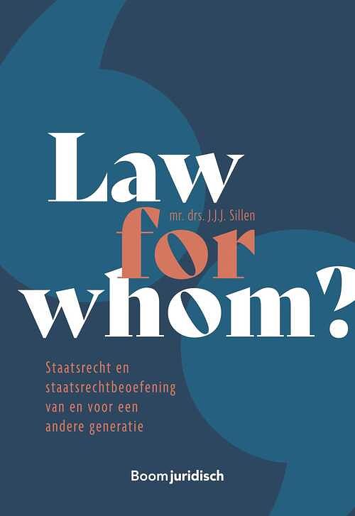 Foto van Law for whom? - j.j.j. sillen - paperback (9789462128613)