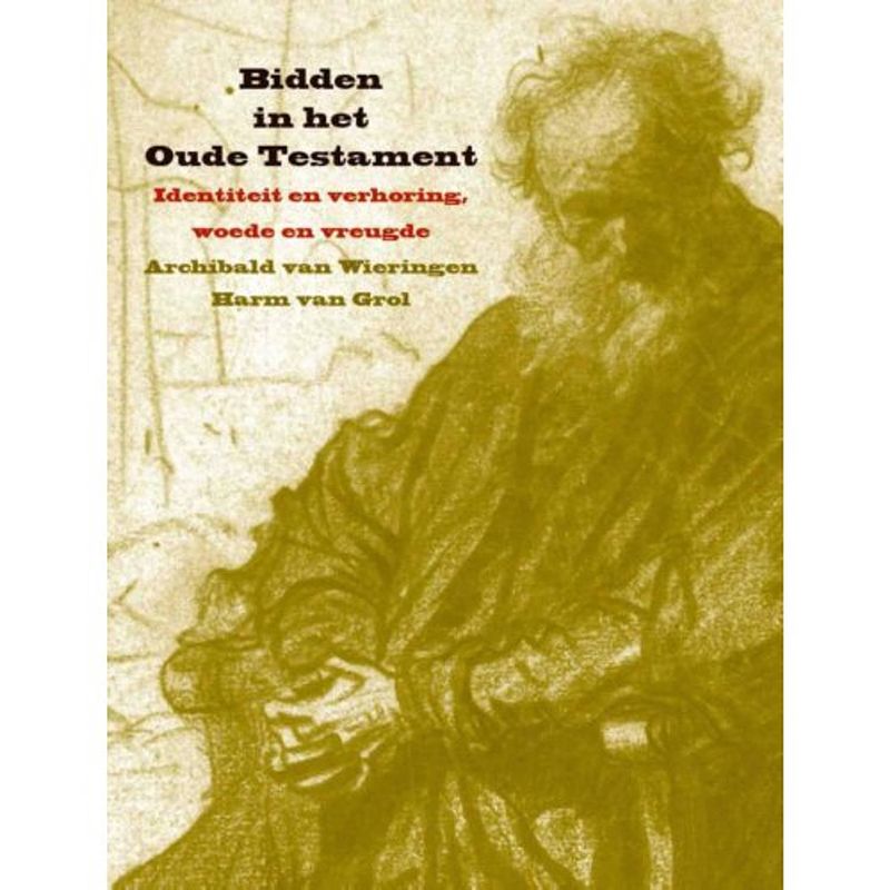 Foto van Bidden in het oude testament - utrechtse studies