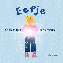 Foto van Eefje en de magie van energie