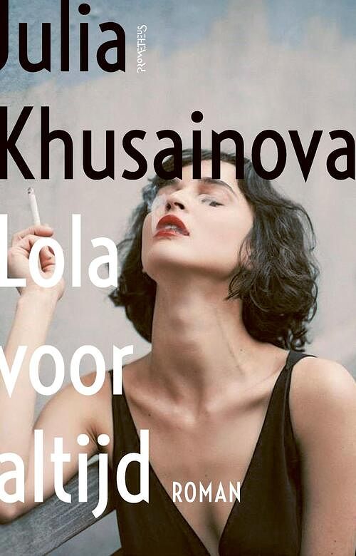 Foto van Lola voor altijd - julia khusainova - ebook (9789044648423)