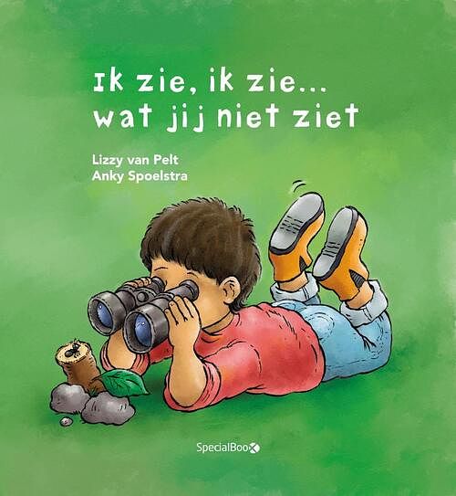 Foto van Ik zie, ik zie.. wat jij niet ziet! - lizzy van pelt - hardcover (9789492482822)