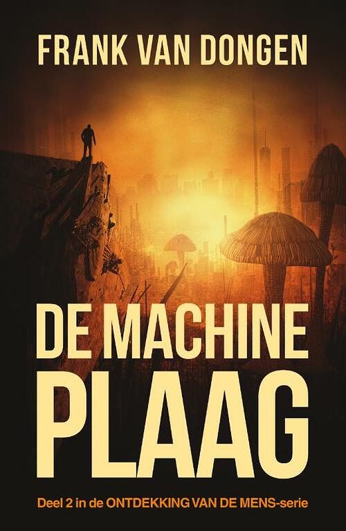 Foto van De machineplaag - frank van dongen - paperback (9789083167619)