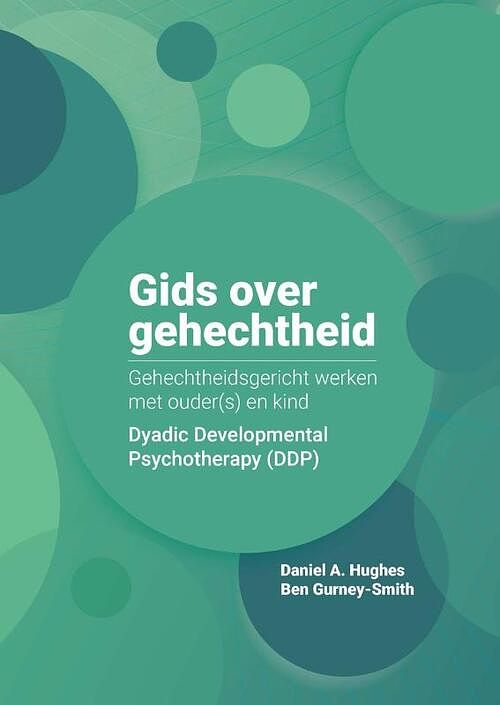 Foto van Gids over gehechtheid - ben gurney-smith, daniel a. hughes - paperback (9789085602231)