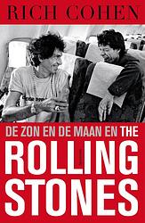 Foto van De zon en de maan en de rolling stones - rich cohen - ebook (9789000336562)