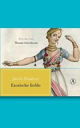 Foto van Exotische liefde - jacob haafner - ebook (9789025368920)