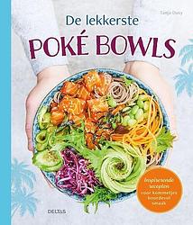 Foto van De lekkerste poké bowls - tanja dusy - hardcover (9789044764550)