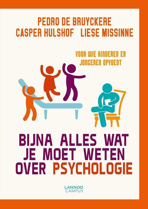 Foto van Bijna alles wat je moet weten over psychologie - casper hulshof, liese missinne, pedro de bruyckere - ebook (9789401467728)