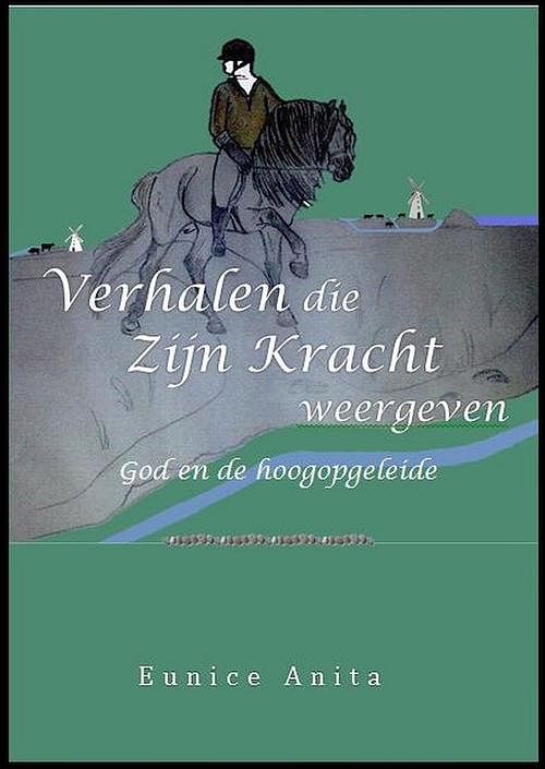 Foto van Verhalen die zijn kracht weergeven - eunice anita - ebook