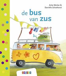 Foto van De bus van zus - anke werker - hardcover (9789048745012)