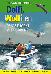 Foto van Dolfi, wolfi en de speurtocht met de drone - j.f. van der poel - ebook (9789088653919)