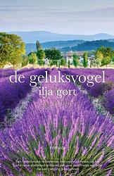 Foto van De geluksvogel - ilja gort - ebook (9789082522075)