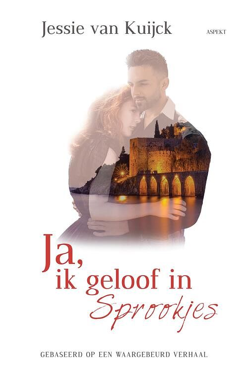 Foto van Ja, ik geloof in sprookjes - jessie van kuijck - ebook (9789464242454)