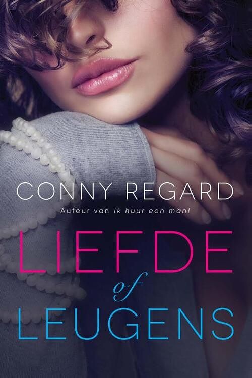 Foto van Liefde of leugens - conny regard - ebook (9789020533477)