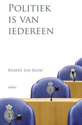 Foto van Politiek is van iedereen - robert jan blom - ebook (9789464626193)