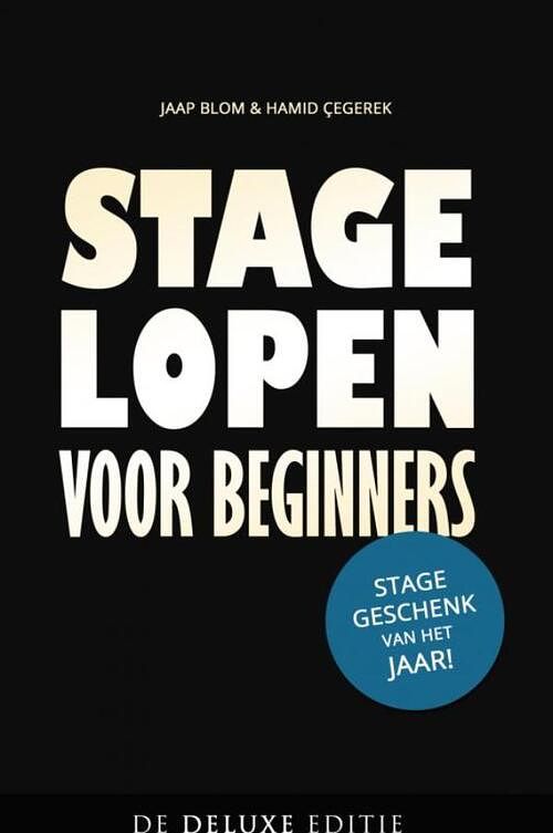 Foto van Stage lopen voor beginners - hamid çegerek, jaap blom - paperback (9789463180238)