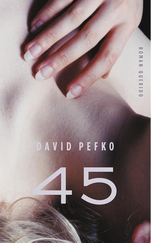 Foto van 45 - david pefko - ebook (9789021447902)