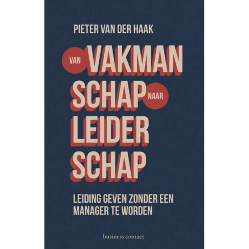 Foto van Van vakmanschap naar leiderschap