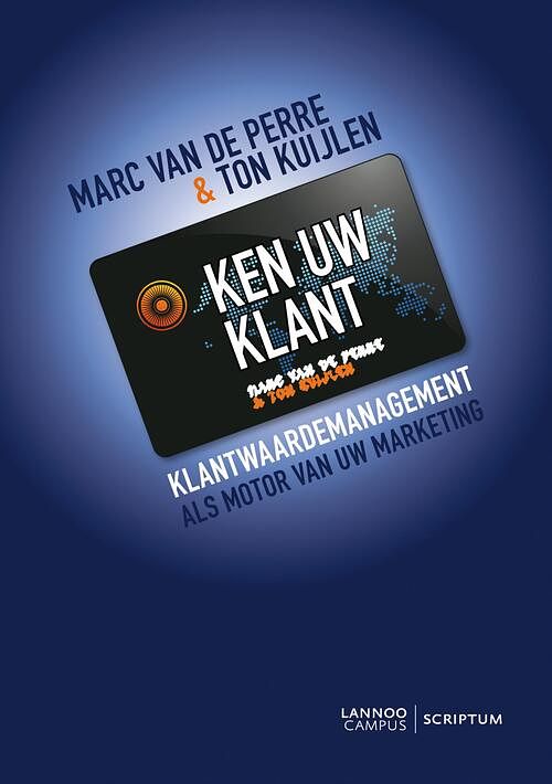 Foto van Ken uw klant (e-boek) - marc van de perre, ton kuijlen - ebook (9789020997248)