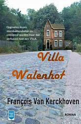 Foto van Villa walenhof - françois van kerckhoven - paperback (9789464801750)