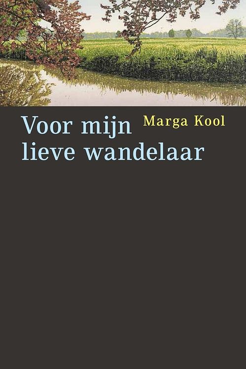 Foto van Voor mijn lieve wandelaar - marga kool - ebook