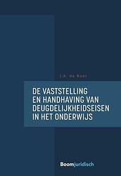 Foto van De vaststelling en handhaving van deugdelijkheidseisen in het onderwijs - j.a. de boer - paperback (9789462908895)