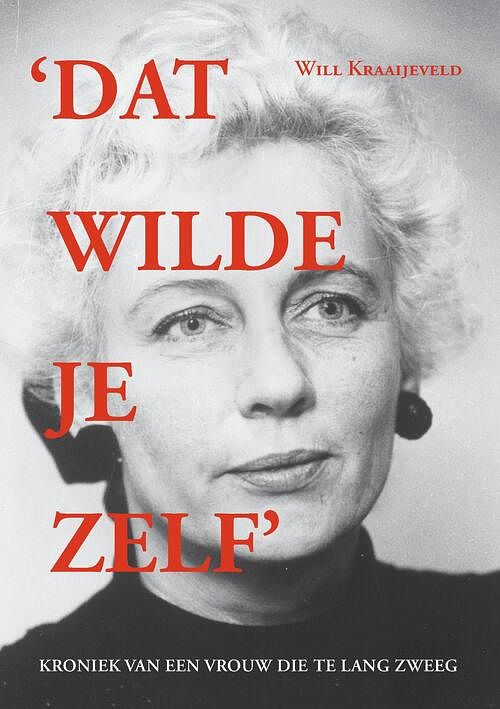 Foto van Dat wilde je zelf - will kraaijeveld - ebook (9789463459099)