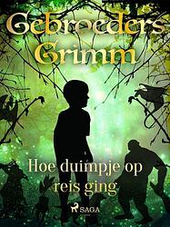 Foto van Hoe duimpje op reis ging - de gebroeders grimm - ebook