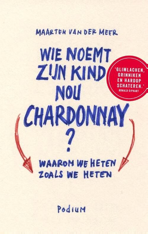 Foto van Wie noemt zijn kind nou chardonnay? - maarten van der meer - ebook (9789057597107)