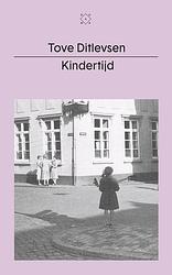 Foto van Kindertijd - lammie post-oostenbrink, tove ditlevsen - ebook (9789493168596)