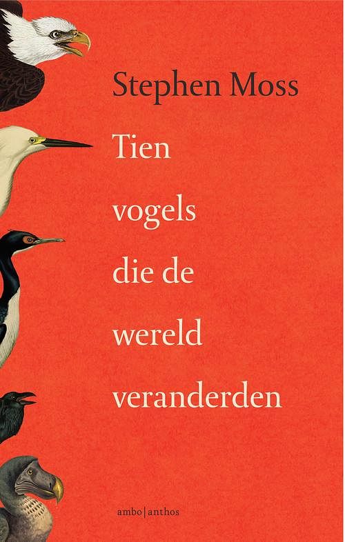 Foto van Tien vogels die de wereld veranderden - stephen moss - ebook