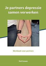 Foto van Je partners depressie samen verwerken - stef linsen - ebook (9789493187757)