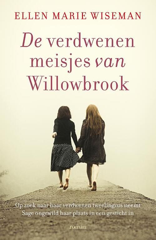 Foto van De verdwenen meisjes van willowbrook - ellen marie wiseman - paperback (9789023961437)