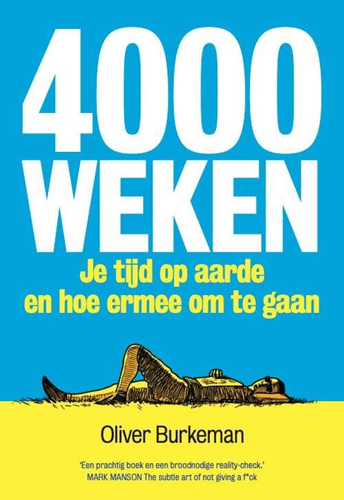 Foto van 4000 weken - oliver burkeman - ebook (9789493213241)