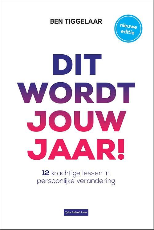 Foto van Dit wordt jouw jaar! - ben tiggelaar - ebook (9789079445974)