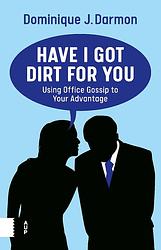 Foto van Have i got dirt for you - dominique j. darmon - ebook (9789048557615)